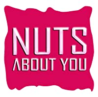 NUTS ABOUT YOU